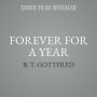 Forever for a Year : Library Edition