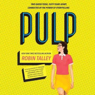 Title: Pulp, Author: Robin Talley