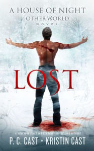 Title: Lost (House of Night Other World Series #2), Author: P. C. Cast
