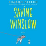 Title: Saving Winslow, Author: Sharon Creech