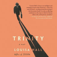 Title: Trinity, Author: Louisa Hall