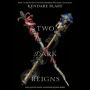 Two Dark Reigns (Three Dark Crowns Series #3)