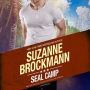SEAL Camp (Tall, Dark and Dangerous Series #12)