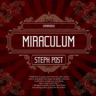 Title: Miraculum, Author: Steph Post