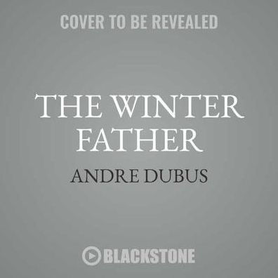 The Winter Father : Collected Short Stories and Novellas