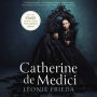Catherine de Medici: Renaissance Queen of France