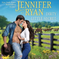 Title: Dirty Little Secret: Wild Rose Ranch, Author: Jennifer Ryan