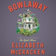 Title: Bowlaway, Author: Elizabeth McCracken