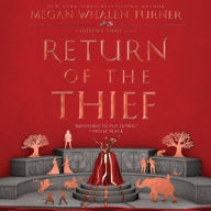 Title: Return of the Thief (Queen's Thief Series #6), Author: Megan Whalen Turner