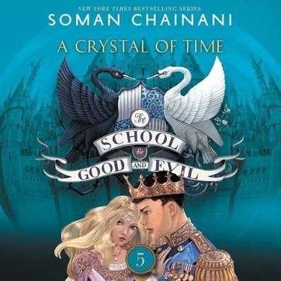 A Crystal of Time (The School for Good and Evil Series #5)