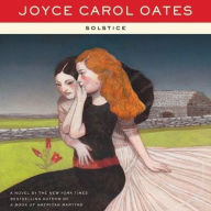 Title: Solstice, Author: Joyce Carol Oates