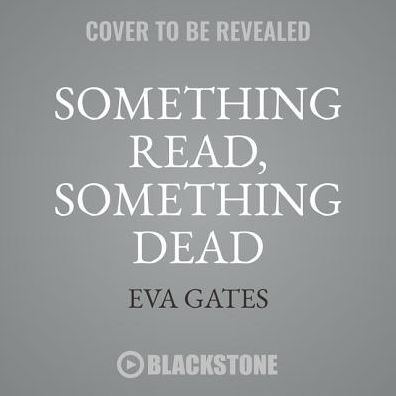 Something Read, Something Dead (Lighthouse Library Mystery #5)