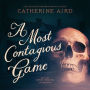 A Most Contagious Game