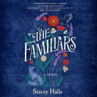 Title: The Familiars, Author: Stacey Halls