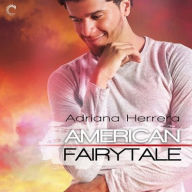Title: American Fairytale (Dreamers Series #2), Author: Adriana Herrera