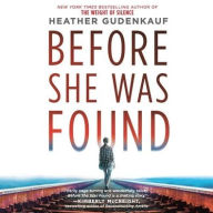 Title: Before She Was Found, Author: Heather Gudenkauf