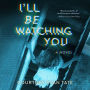 I'll Be Watching You