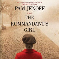 Title: The Kommandant's Girl, Author: Pam Jenoff