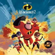 Title: The Incredibles 2 (Spanish Edition): La Novela, Author: Disney Press