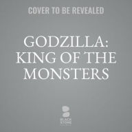 Title: Godzilla: King of the Monsters: The Official Movie Novelization, Author: Greg Keyes