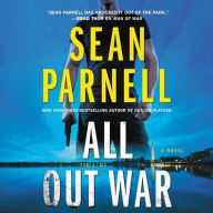 Title: All Out War (Eric Steele Series #2), Author: Sean Parnell