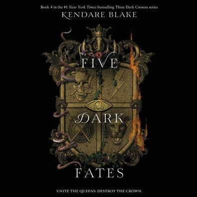 Five Dark Fates (Three Dark Crowns Series #4)
