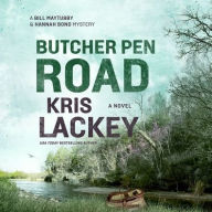 Title: Butcher Pen Road (Bill Maytubby and Hannah Bond Series #3), Author: Kris Lackey