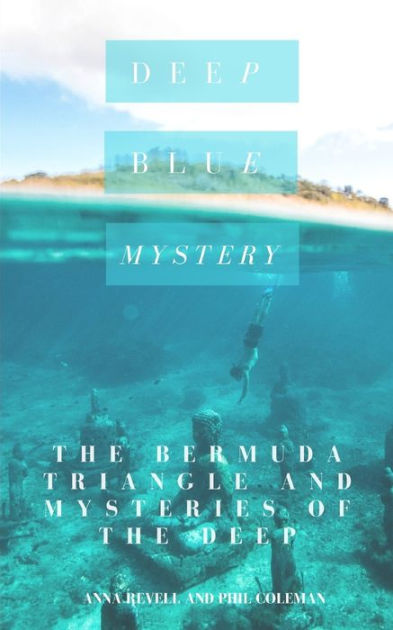 Deep Blue Mystery: The Bermuda Triangle And Mysteries Of The Deep - 2 