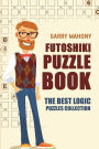 Futoshiki Puzzle Book: The Best Logic Puzzles Collection
