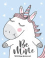 Be Mine Writing Journal