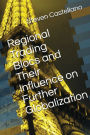 Regional Trading Blocs and Their Influence on Further Globalization