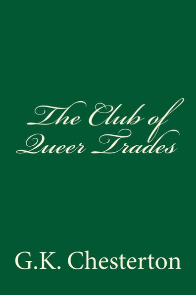 The Club of Queer Trades