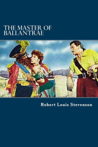 Title: The Master of Ballantrae, Author: Robert Louis Stevenson