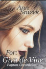 For: Giva de Vine: Payton Chronicles 2