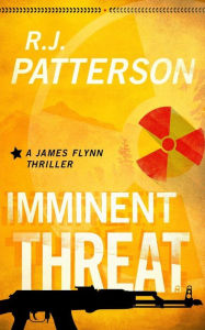 Title: Imminent Threat, Author: R.J. Patterson