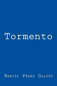 Title: Tormento, Author: Benito Perez Galdos