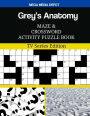 Grey's Anatomy Maze and Crossword Activity Puzzle Book: TV Series Edition
