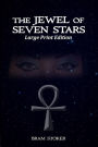 The Jewel of Seven Stars: Large Print Edition