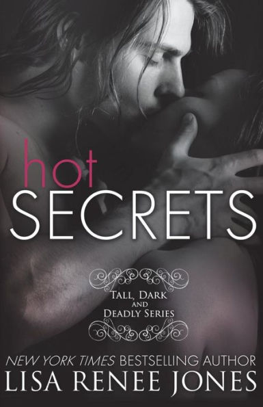 Hot Secrets (Tall, Dark and Deadly Series #1)