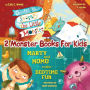 2 Monster Books for Kids: (Monster Books for Kids Collection; Including