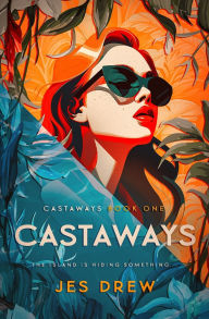 Title: Castaways, Author: Jes Drew