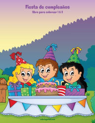 Title: Fiesta de cumpleaños libro para colorear 1 & 2, Author: Nick Snels