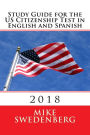 Study Guide for the US Citizenship Test in English and Spanish: 2018
