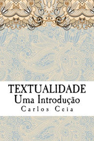 Title: Textualidade: Uma Introdução, Author: Carlos Ceia