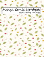 Manga Comic Notebook 8.5x11 inches 110 Pages: Create Your Own Manga Comics, Variety of Templates For Manga Comic Book Drawing