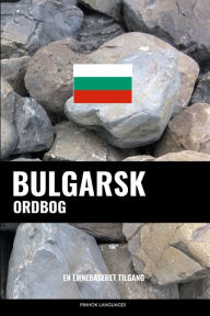 Title: Bulgarsk ordbog: En emnebaseret tilgang, Author: Pinhok Languages