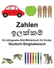 Title: Deutsch-Singhalesisch Zahlen Ein bilinguales Bild-Wörterbuch für Kinder, Author: Suzanne Carlson