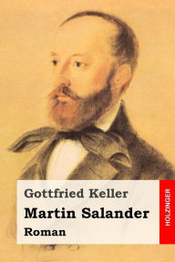 Title: Martin Salander: Roman, Author: Gottfried Keller