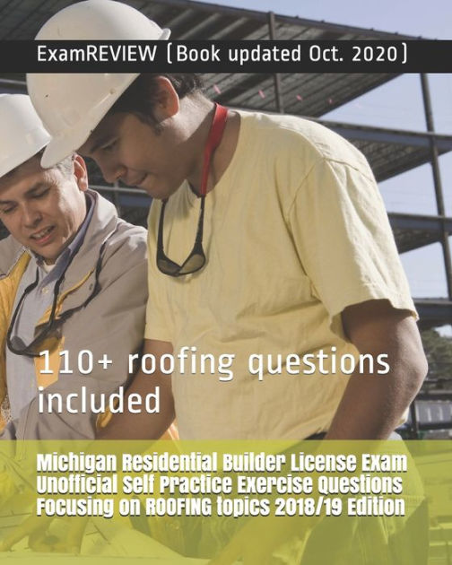 Michigan Residential Builder License Exam Unofficial Self Practice ...