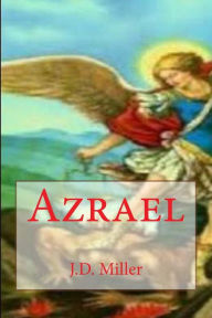 Title: Azrael, Author: J.D. Miller